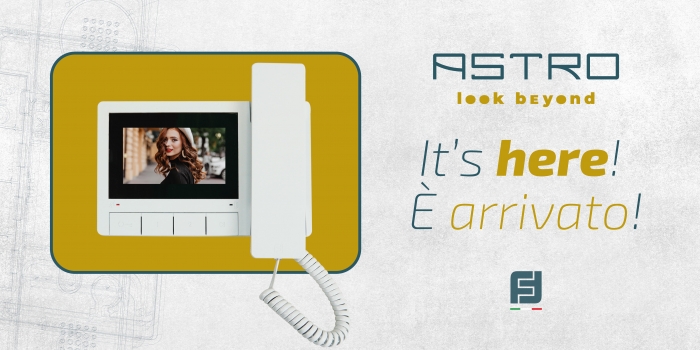 Il videocitofono Astro è arrivato!